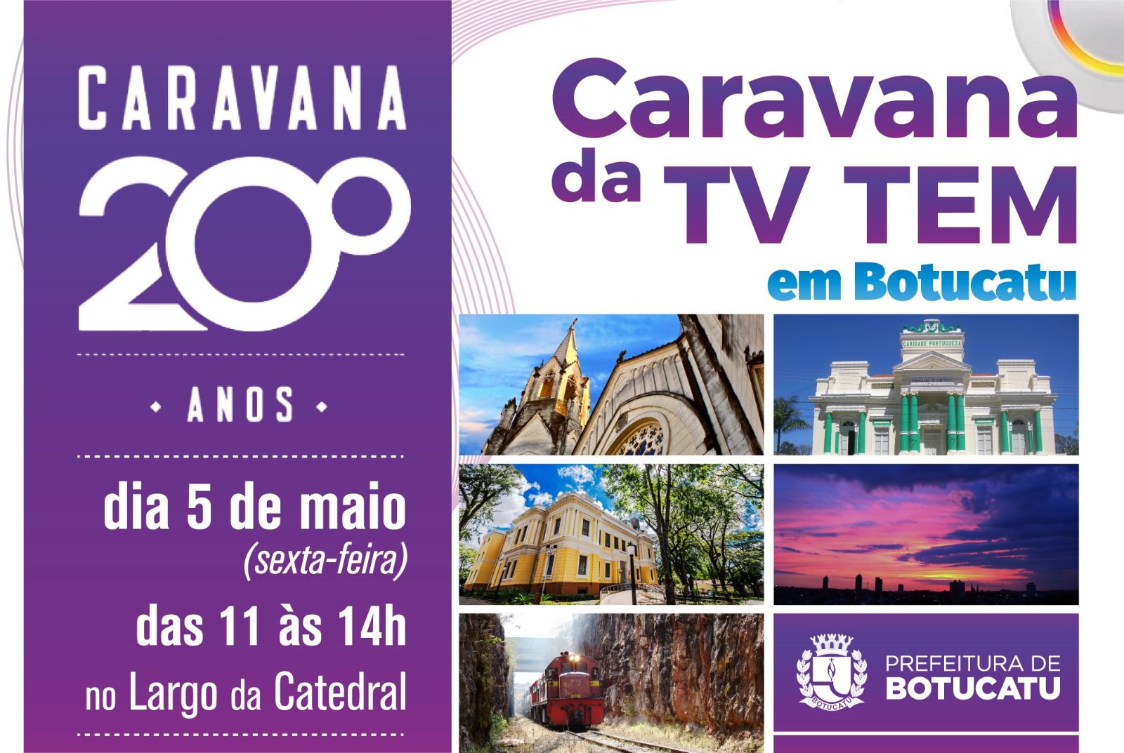 Botucatu recebe a Caravana 20 Anos da TV TEM no dia 5 de maio